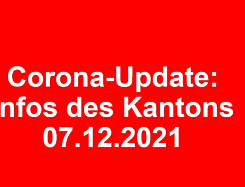 Corona-Update: Infos des Kantons vom 07.12.2021