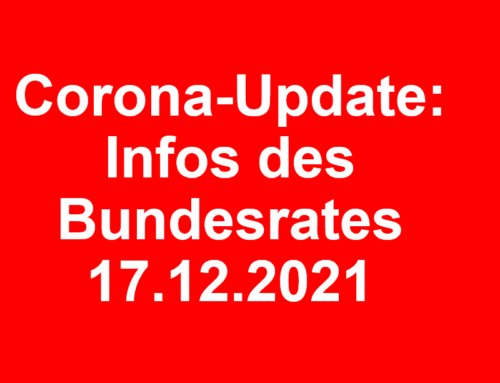 Corona-Update: Informationen des Bundesrates vom 17.12.2021